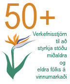 50+ verkefnisstjórn til að styrkja stöðu miðaldra og eldra fólks á vinnumarkaði